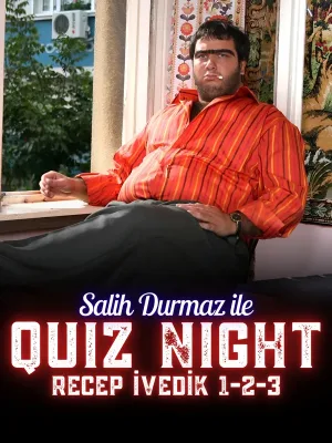 Salih Durmaz Ile Quiz Night - Recep Ivedik 1-2-3
