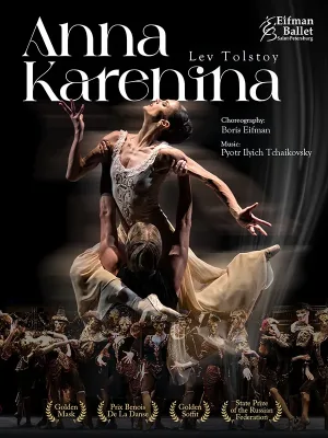 Eifman Ballet St. Petersburg / Anna Karenina