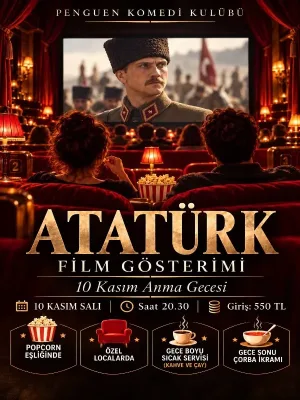 Atatürk - Film Gösterimi