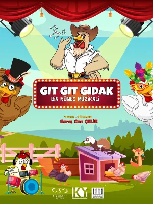 Gıtgıtgıdak Bir Kümes Müzikali