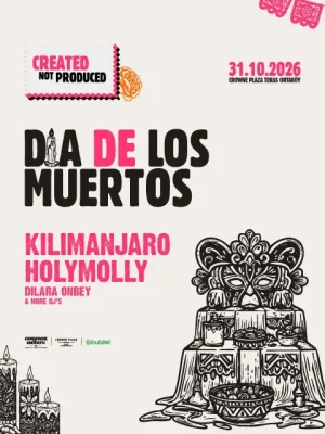 Dıa De Los Muertos - Kılımanjaro & Holymolly By Created Not Produced