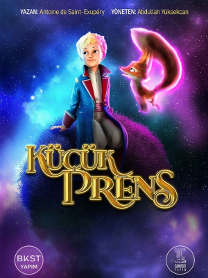 Küçük Prens Müzikali (Çocuk Oyunu)