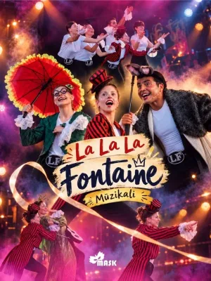 La La La Fontaine Müzikali
