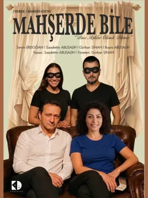 Mahşerde Bile