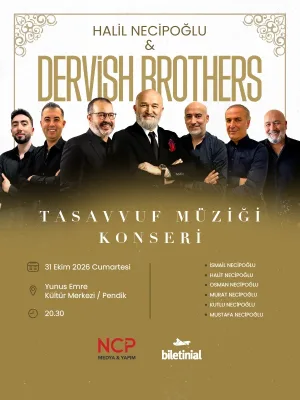Halil Necipoğlu & Dervish Brothers