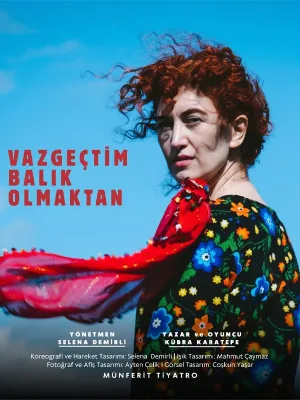 Vazgeçtim Balık Olmaktan