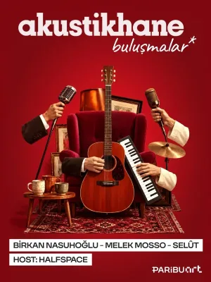 Akustikhane: Buluşmalar