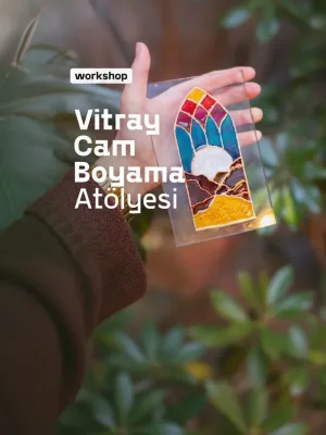 17 Ekim | Vitray Atölyesi
