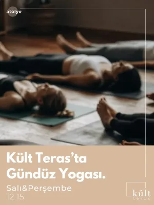 Kült Teras'ta Gündüz Yogası