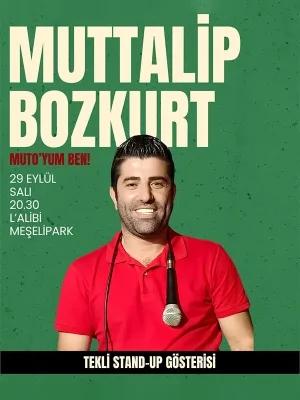 Muttalip Bozkurt - "Mutto'yum Ben"