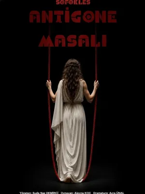 Antigone Masalı Tiyatro Oyunu