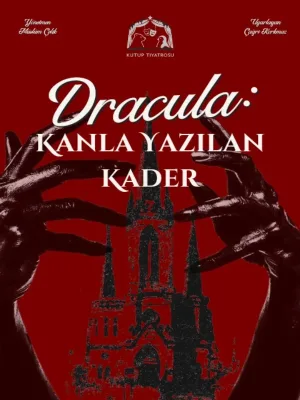 Dracula : Kanlı Yazılan Kader
