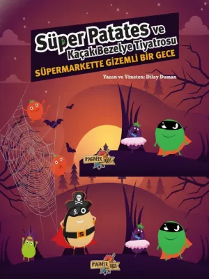Süper Patates Ve Kaçak Bezelye – Gizemli Bir Gece