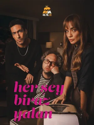 Her Şey Biraz Yalan