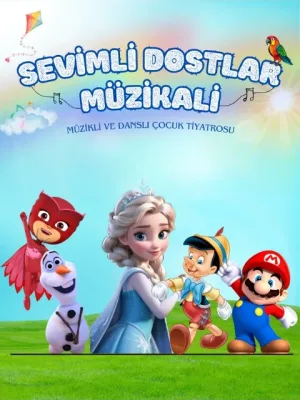 Sevimli Dostlar Müzikali