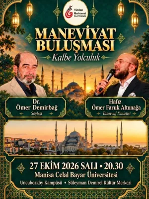 Maneviyat Buluşması – Kalbe Yolculuk