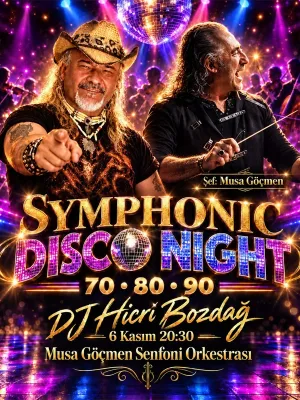 Musa Göçmen - Symphonic Disco Night - 70’ • 80’ • 90’