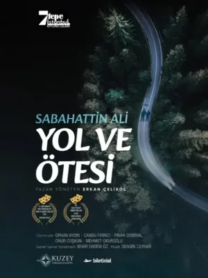 Sabahattin Ali - Yol Ve Ötesi