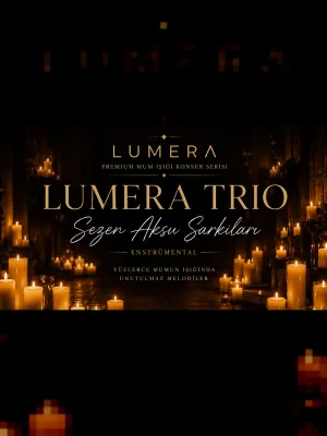 Lumera Trio Sezen Aksu Şarkıları