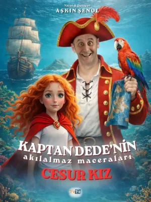 Kaptan Dede'nin Akılalmaz Maceraları: Cesur Kız