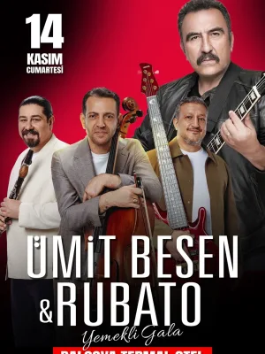 Ümit Besen & Rubato Özel Yemekli Gala Konseri
