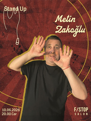 Metin Zakoğlu Stand Up