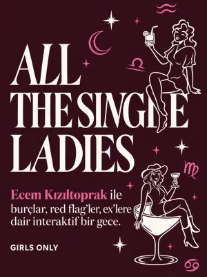 Ecem Kızıltoprak Ile Singles’ Night
