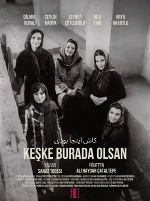 Keşke Burada Olsan