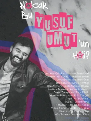 N'olcak Bu Yusuf Umut'un Hali