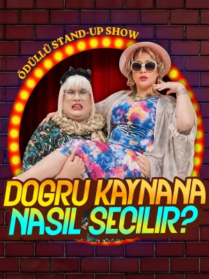Doğru Kaynana Nasıl Seçilir? / Ödüllü Stand-up!