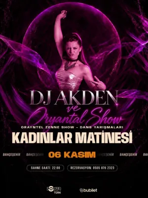 Dj Akden Kadınlar Matinesi