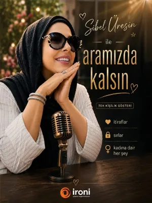 Sibel Üresin'le "Aramızda Kalsın"