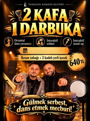 2 Kafa 1 Darbuka