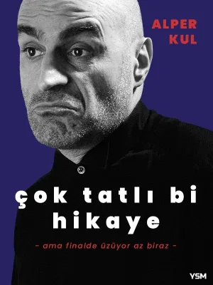 Alper Kul - Çok Tatlı Bi Hikaye