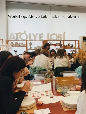 Workshop: Atölye Lobi | Etkinlik Takvimi