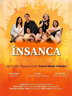 Insanca - Teatral Müzik Dinletisi