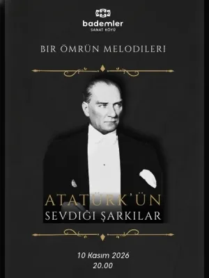Bir Ömrün Melodileri 'Atatürk'ün Sevdiği Şarkılar'