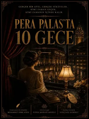 Pera Palas'ta 10 Gece