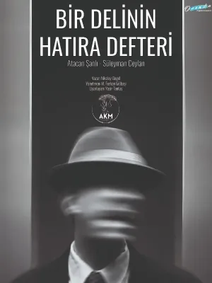 Bir Delinin Hatıra Defteri - Atacan Şanlı, Süleyman Ceylan