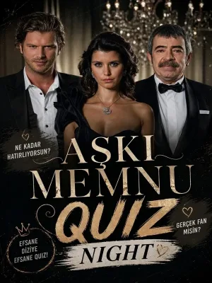 Aşk-ı Memnu Quiz Night