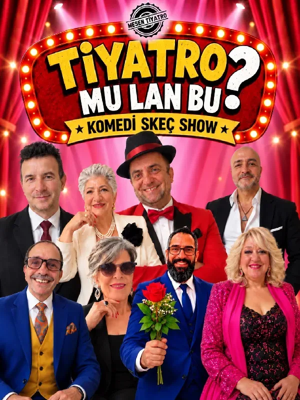 Tiyatro Mu Lan Bu?!