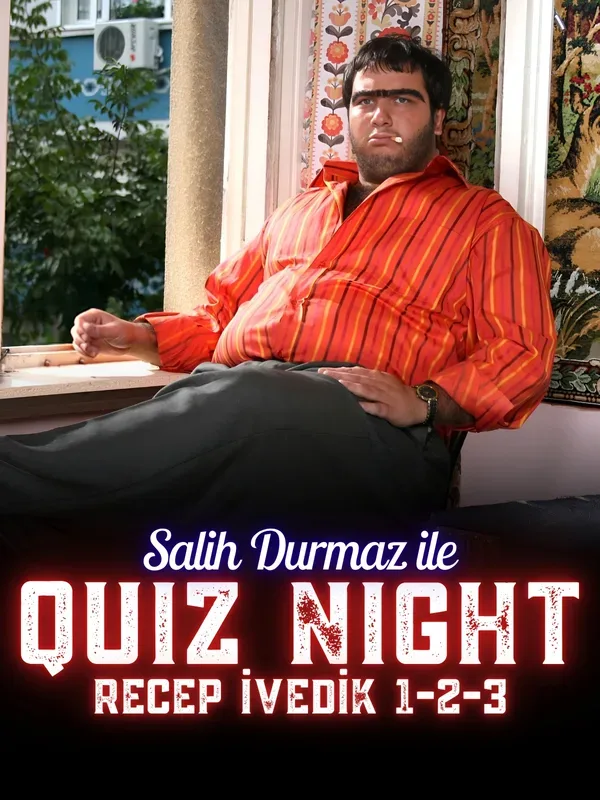 Salih Durmaz Ile Quiz Night - Recep Ivedik 1-2-3