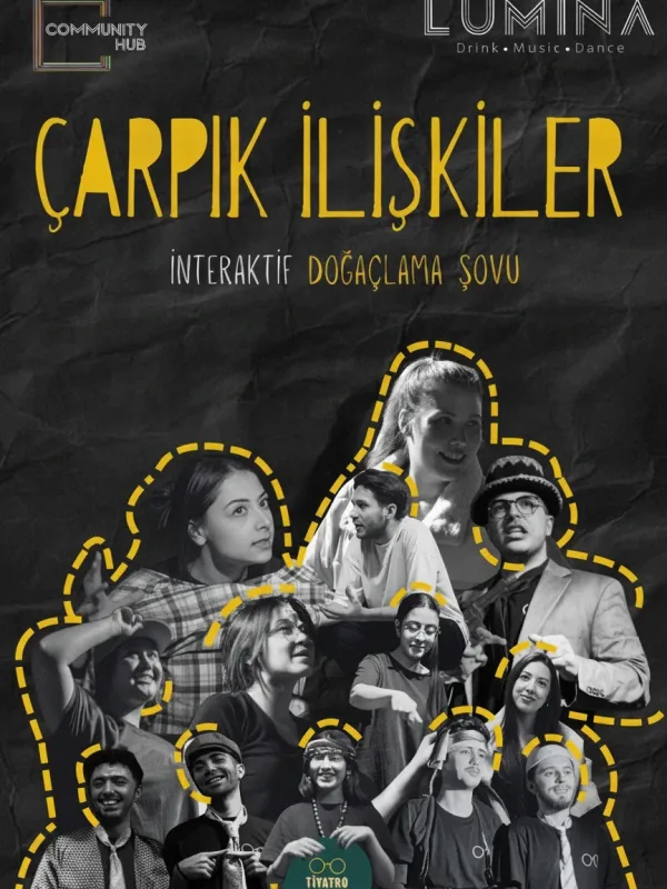 Çarpık Ilişkiler Interaktif Doğaçlama Şovu