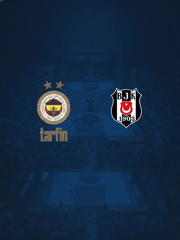 Fenerbahçe Tarfin - Beşiktaş
