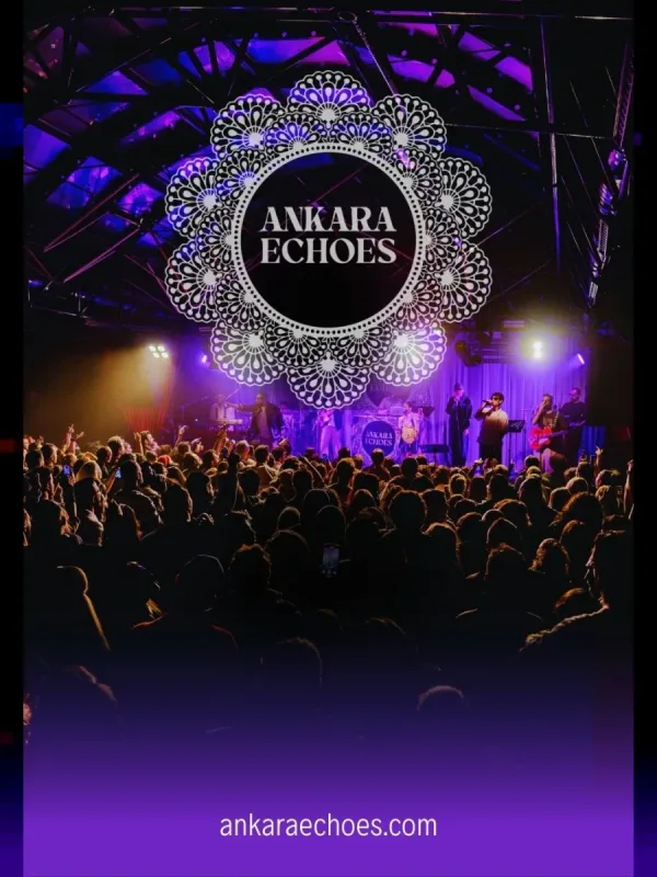 Ankara Echoes