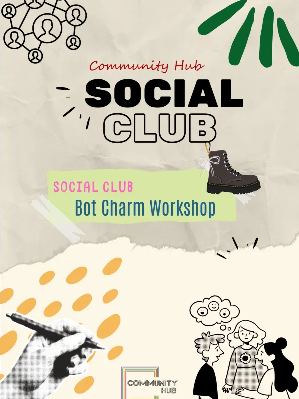 Community Social Club: Bot Charm Atölyesi