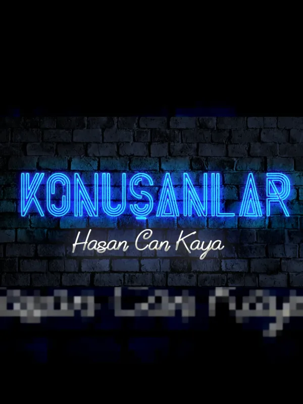 Konuşanlar - Hasan Can Kaya