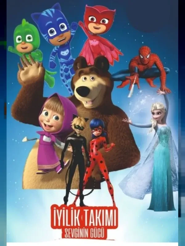Iyilik Takımı Sevginin Gücü