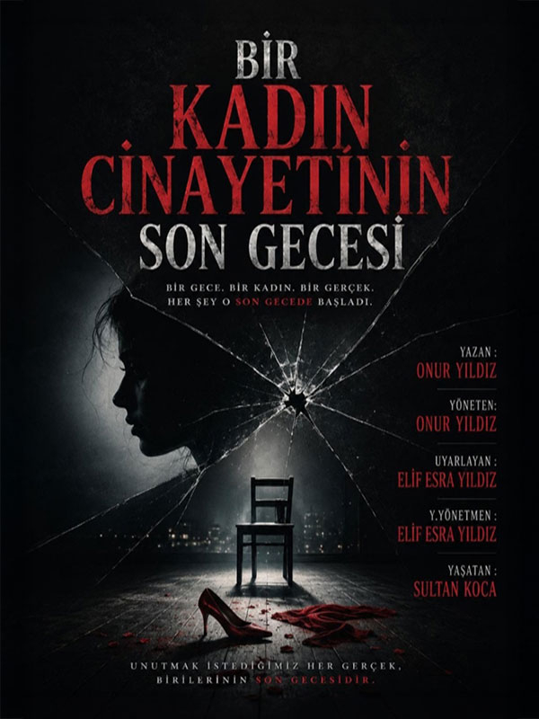 Bir Kadın Cinayetinin Son Günü