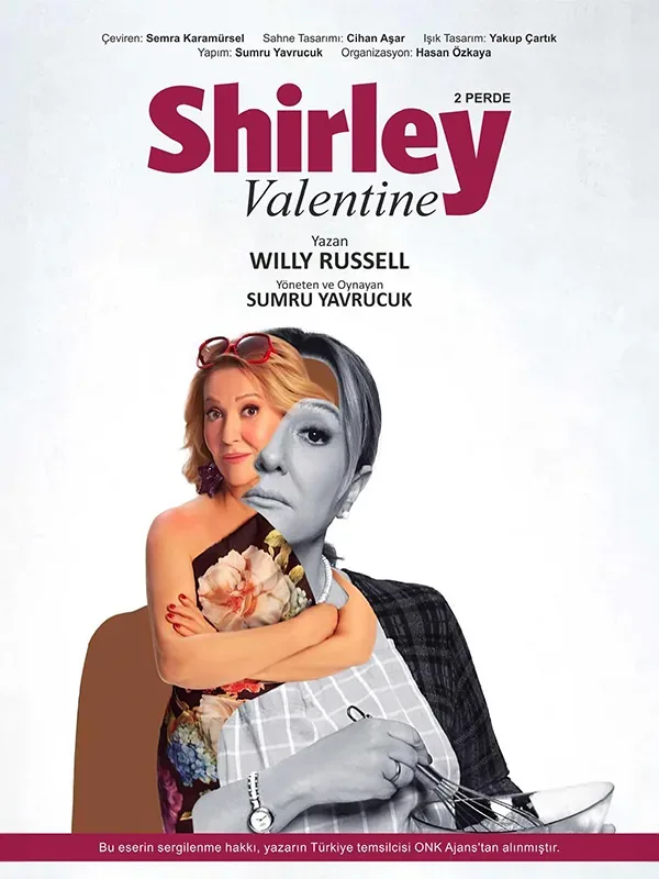 Shirley Valentine - Sumru Yavrucuk